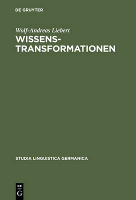 Wissenstransformationen - Studia Linguistica Germanica 63 (Hardback)