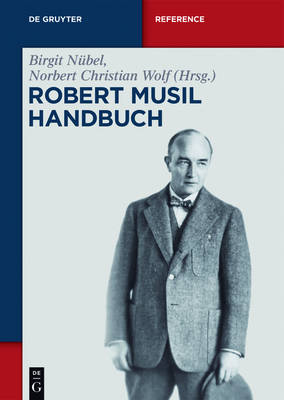 Robert-Musil-Handbuch - de Gruyter Reference (Hardback)