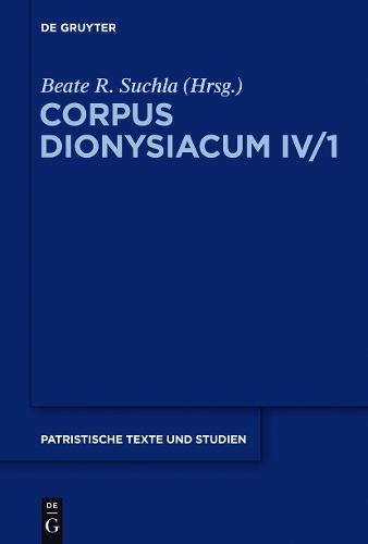 Ioannis Scythopolitani prologus et scholia in Dionysii Areopagitae librum 'De divinis nominibus' cum additamentis interpretum aliorum (Hardback)