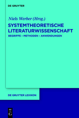 Systemtheoretische Literaturwissenschaft - de Gruyter Lexikon (Hardback)