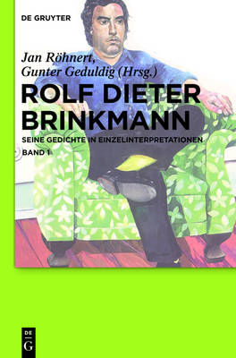 Rolf Dieter Brinkmann (Hardback)