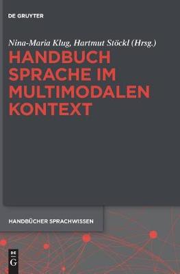 Handbuch Sprache Im Multimodalen Kontext - Handbucher Sprachwissen 7 (Hardback)