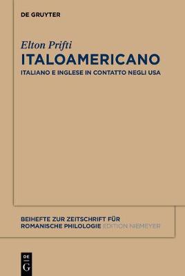 Italoamericano: Italiano E Inglese in Contatto Negli Usa. Analisi Diacronica Variazionale E Migrazionale (Hardback)