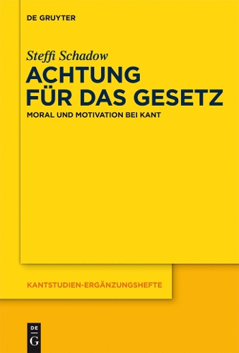 Achtung F r Das Gesetz - Kantstudien-Erg nzungshefte 171 (Hardback)