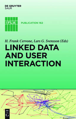 Linked Data and User Interaction - IFLA Publications 162