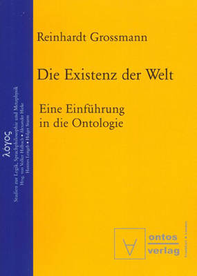 Die Existenz der Welt - Logos, 1 (Paperback)