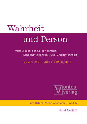 De Veritate - UEber die Wahrheit - Realistische Phanomenologie / Realist Phenomenology 4/5 (Hardback)