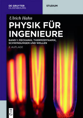 Mechanik, Thermodynamik, Schwingungen Und Wellen - de Gruyter Studium (Hardback)