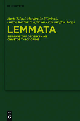 Lemmata: Beitr ge Zum Gedenken an Christos Theodoridis (Hardback)