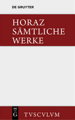 S mtliche Werke: Lateinisch Und Deutsch - Sammlung Tusculum (Hardback)