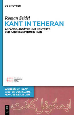 Kant in Teheran (Hardback)