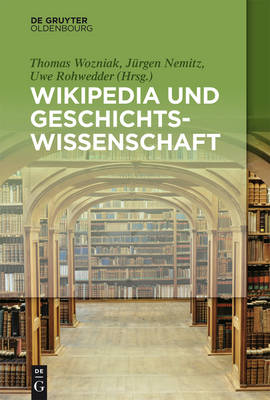 Wikipedia Und Geschichtswissenschaft (Paperback)