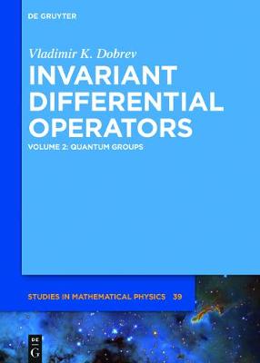 Quantum Groups - De Gruyter Studies in Mathematical Physics 39 (Hardback)