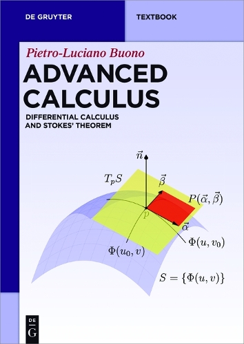 Advanced Calculus: Differential Calculus and Stokes' Theorem - De Gruyter Textbook (Paperback)
