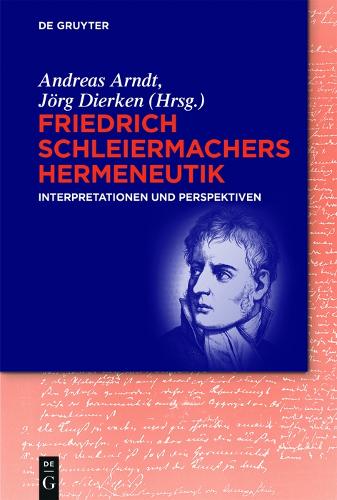Friedrich Schleiermachers Hermeneutik (Paperback)