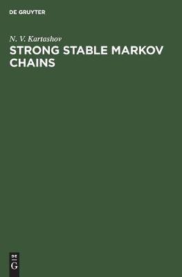 Strong Stable Markov Chains (Hardback)