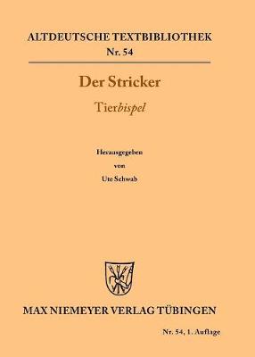 Tierbispel - Altdeutsche Textbibliothek 54 (Paperback)