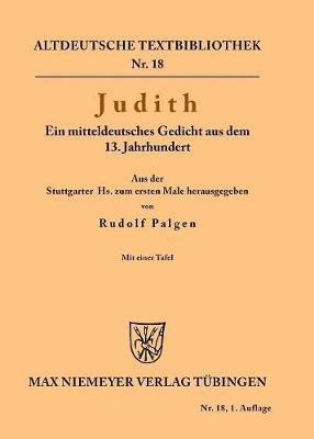 Judith - Altdeutsche Textbibliothek 18 (Paperback)