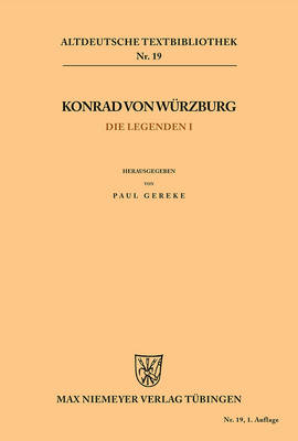 Die Legenden I - Altdeutsche Textbibliothek 19 (Paperback)