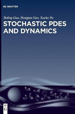 Stochastic PDEs and Dynamics (Hardback)