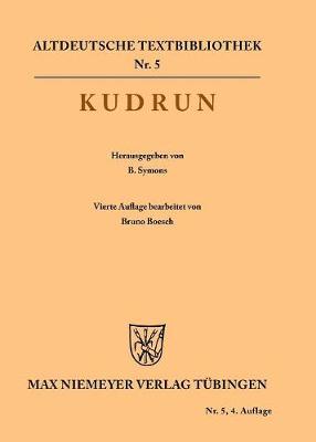 Kudrun - Altdeutsche Textbibliothek 5 (Paperback)