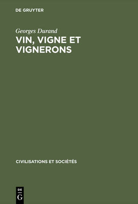 Vin, vigne et vignerons (Hardback)