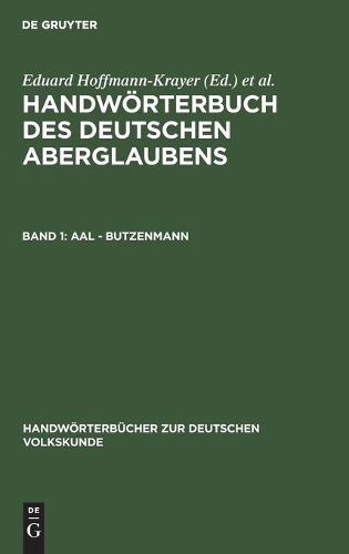 Aal - Butzenmann - Handwoerterbucher Zur Deutschen Volkskunde (Hardback)