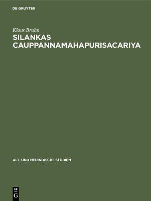 Silankas Cauppannamahapurisacariya - Alt- Und Neuindische Studien 8 (Hardback)