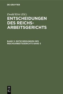 Entscheidungen des Reichsarbeitsgerichts (Hardback)