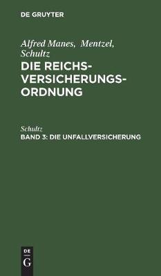 Die Unfallversicherung (Hardback)