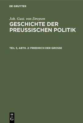 Friedrich der Grosse (Hardback)