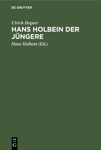 Hans Holbein Der Jungere (Hardback)
