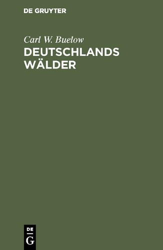 Deutschlands W lder (Hardback)