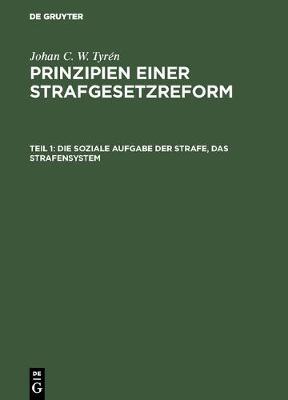 Die Soziale Aufgabe Der Strafe, Das Strafensystem (Hardback)
