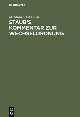 Staub's Kommentar Zur Wechselordnung (Hardback)