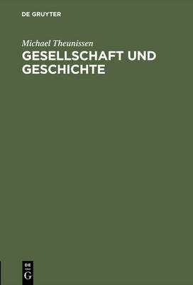 Gesellschaft und Geschichte (Hardback)