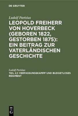 Verfassungskampf und budgetloses Regiment (Hardback)