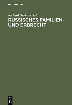 Russisches Familien- und Erbrecht (Hardback)