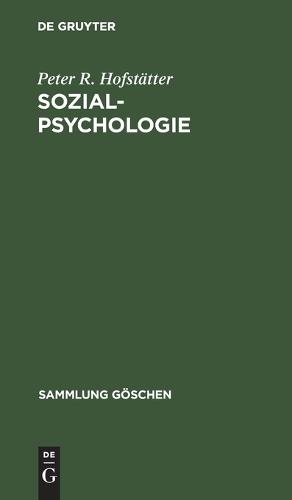 Sozialpsychologie - Sammlung Goeschen 104 (Hardback)