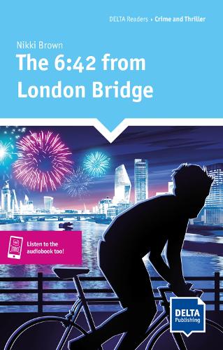 The 6:42 from London Bridge: Lekture + Delta Augmented - DELTA Readers (Paperback)