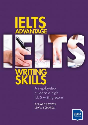 Delta Publishing by Klett Ielts Advantage Writing Skills