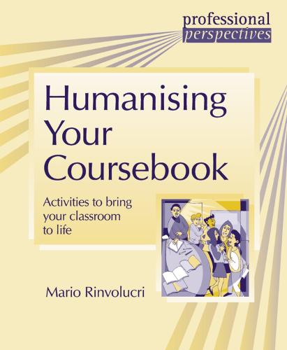 Humanising Your Coursebook: Activities to bring your classroom to life - DELTA Professional Perspectives (Paperback)