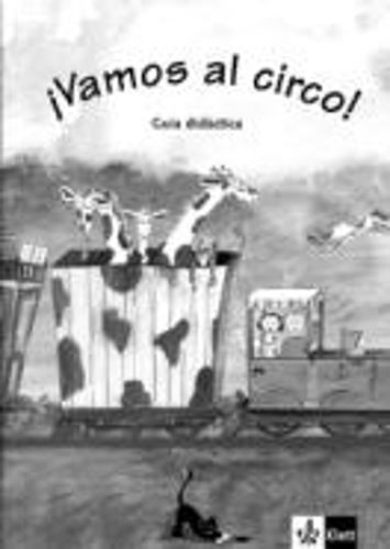 Vamos al circo!: Guia didactica (A1.1) (Paperback)