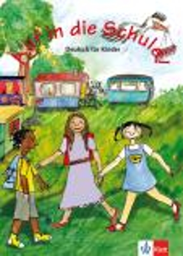 Auf in die Schule!: Schulerbuch (Paperback)
