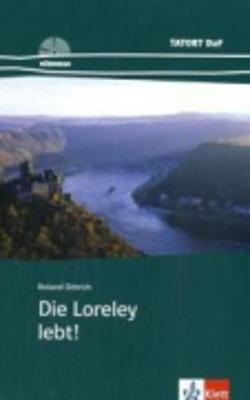 Die Loreley Lebt!