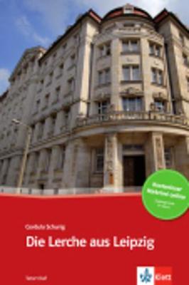 Die Lerche aus Leipzig + Audio-Online (Paperback)
