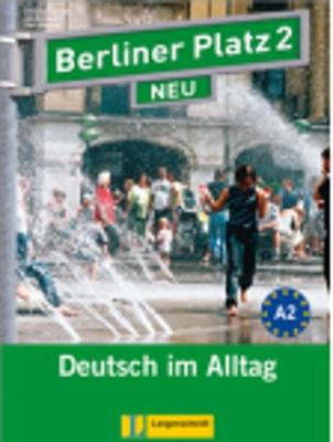 Berliner Platz NEU: Lehr- und Arbeitsbuch 2 mit 2 CDs