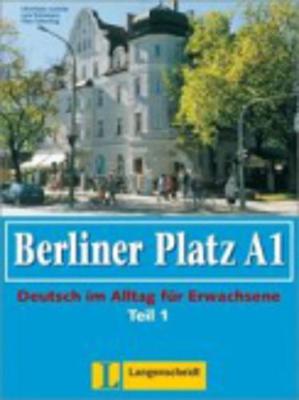 Berliner Platz in Halbbanden: Lehr- Und Arbeitsbuch A1 - Teil 1 (Kapitel 1-6) MIT CD Zum Arbeitsbuch