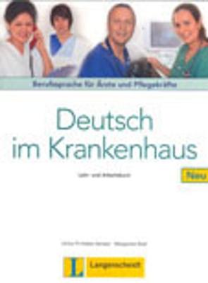 Deutsch im Krankenhaus Neu: Lehr- und Arbeitsbuch (Paperback)