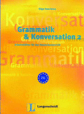 Grammatik & Konversation: Buch 2 (Paperback)